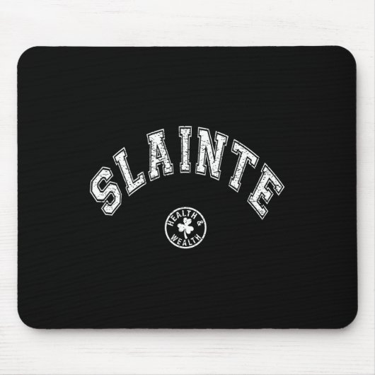 Slainte Irische Redewendung Trinkspruch St Patrick Mousepad (Vorne)