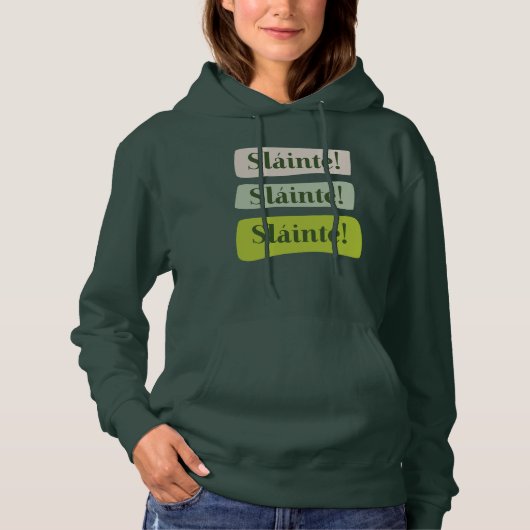 Slainte Irish Good Health St. Patrick's Day Green Hoodie (Vorderseite)