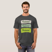 Slainte Irish Good Health St. Patrick's Day Green T-Shirt (Vorne ganz)