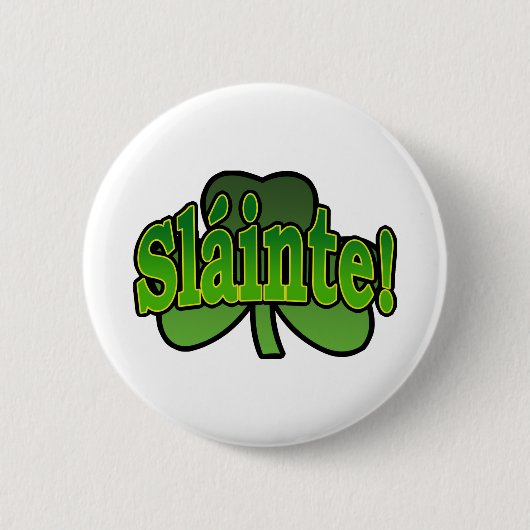 Slainte Knopf Button (Vorderseite)