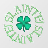 Slainte sehen durch den Frontstick mit Fensterklem Fensteraufkleber (Blatt)