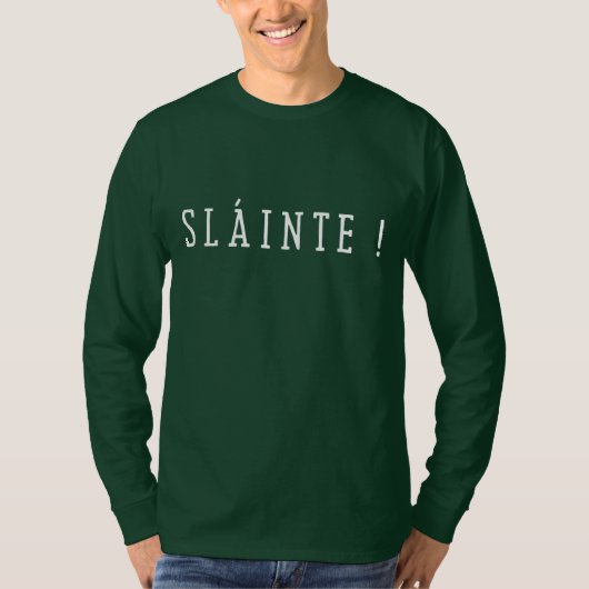 Slainte - St. Patrick Day T - Shirt (Vorderseite)