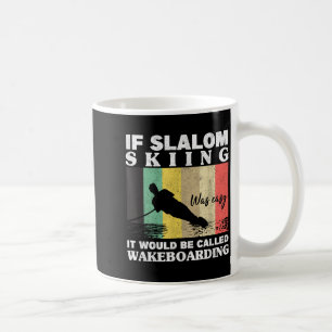 Slalom-Ski fahren war leicht Wakeboard-Athleten Wa Kaffeetasse