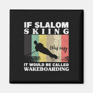 Slalom-Skiing war leicht Wakeboarding Athleten Was Magnet