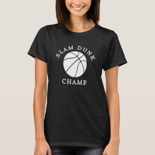 Slam Dunk Champ Basketball Player T-Shirt