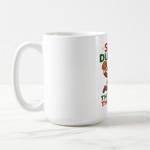 Slam Dunkin Through The Snow- Weihnachtsbasketball Kaffeetasse