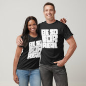 Slang "Sei einfach echt" T-Shirt (Unisex)