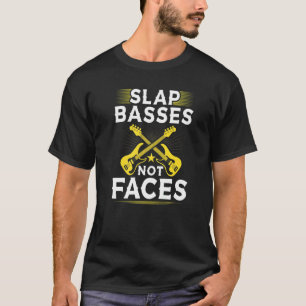 Slap-Bässe nicht gegenüber elektrischen Bass Gitar T-Shirt