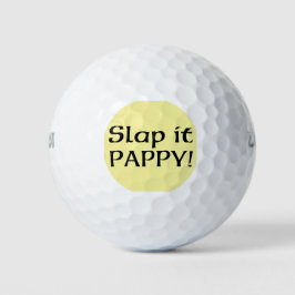 Slap it Pappy Golfball