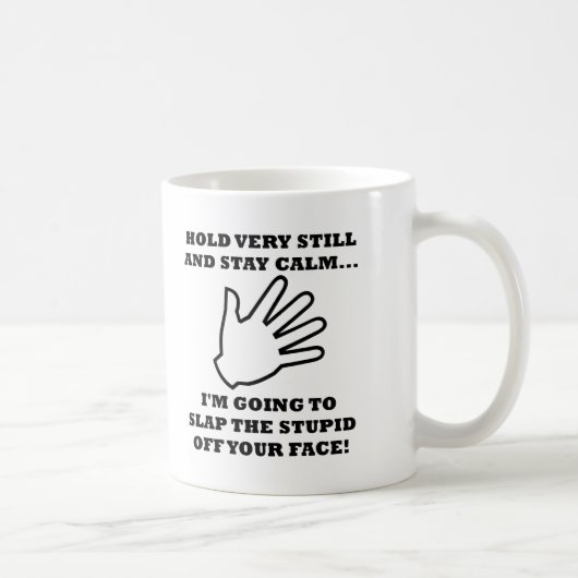 Slap-Off-Funny-Mug Kaffeetasse (Rechts)