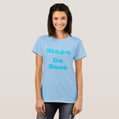 Slapa DA Baß T-Shirt (Vorne ganz)