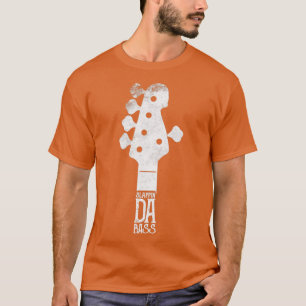 Slappin Da Bass Guitar Player Design 6 T-Shirt