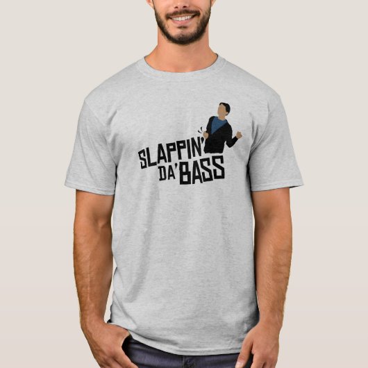 slappin DA-Baß T-Shirt (Vorderseite)