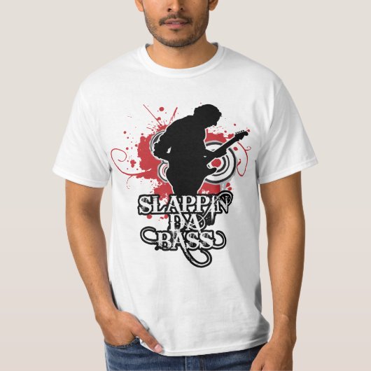 Slappin DA Bass-T - Shirt (Vorderseite)