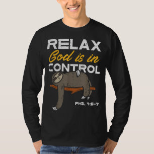 Slath Relax, Gott ist in der Kontrolle Jesus Chris T-Shirt