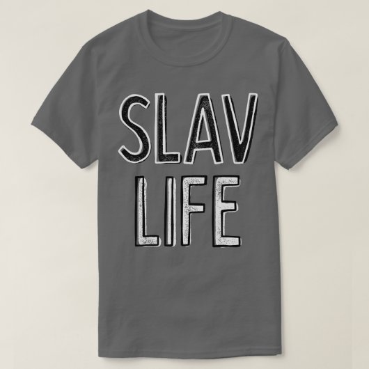 Slav Life T-Shirt (Design vorne)
