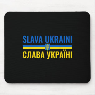 Slava Ukraini Ehre der Ukraine Steh mit Ukr Stark Mousepad