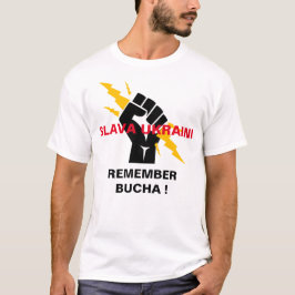 SLAVA UKRAINI ERINNERN AN BUCHA T - Shirt