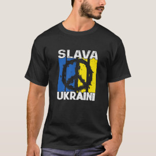 Slava Ukraini Frieden in der Ukraine T-Shirt