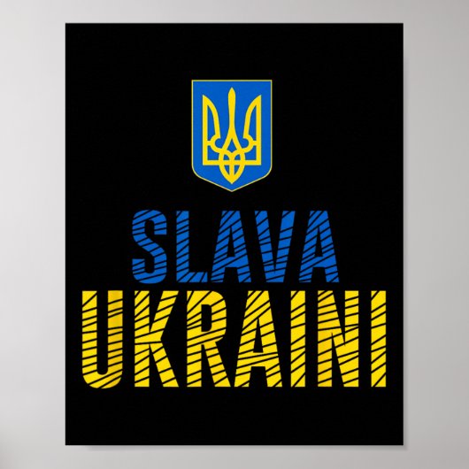 Slava Ukraini - Glory To Ukraine Poster (Vorne)