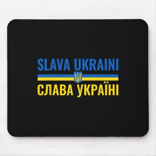 Slava Ukraini Glory To Ukraine Stand With Ukr Stro Mousepad (Vorne)