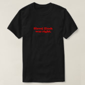 Slavoj Zizek hatte Recht Philosoph Buch T-Shirt (Design vorne)
