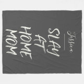 Slay bei Zuhause Mama Funny Personalisiert Name Gr Fleecedecke (Vorderseite (Horizontal))