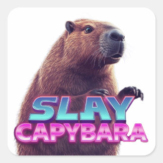 Slay Capybara Funny Animal Meme Gift Quadratischer Aufkleber