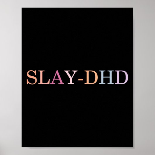 Slay-dhd Funny Design  Poster (Vorne)