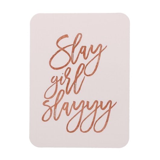 Slay Girl Magnet (Vertikal)