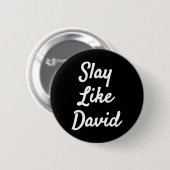 Slay like David Christianity Bible Gift Button (Vorne & Hinten)