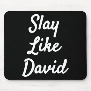 Slay like David Christianity Bible Gift Mousepad