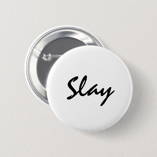 Slay Modern Trendy Button (Vorne & Hinten)