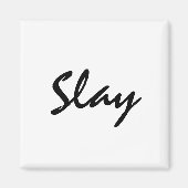 Slay Modern Trendy Magnet (Vorne)