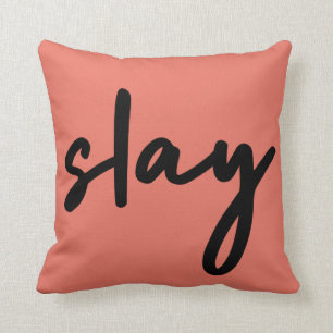 Slay Modernes Minimalistisches trendy Stilvolles Kissen