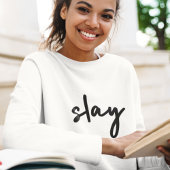 Slay | Modernes Minimalistisches Trendy Stilvolles Sweatshirt