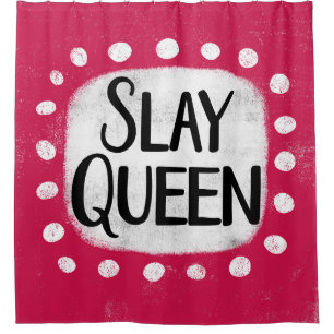 Slay Queen Duwer Vorhang