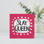Slay Queen Greeting Card Karte (Stehend Vorderseite)