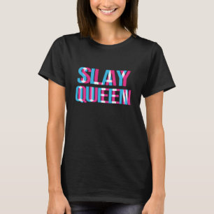 Slay Queen Optische Täuschung Tanz DJ EDM Musik Fe T-Shirt