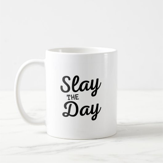 SLAY THE DAY Fun Moderne Motivierend Typografie Kaffeetasse (Links)