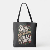 Slay the Season, Jolly Vibes! - Weihnachten Tasche (Rückseite)