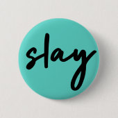 Slay | Trendy Stylish Modern Minimalistisch Cyan G Button (Vorderseite)