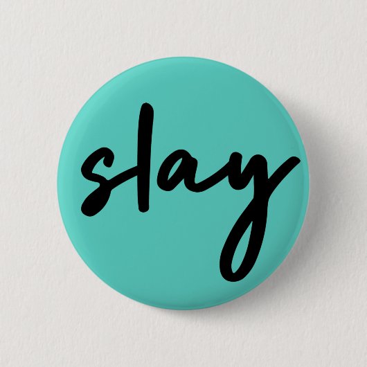 Slay | Trendy Stylish Modern Minimalistisch Cyan G Button (Vorderseite)