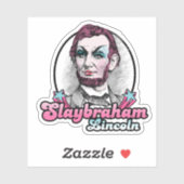 Slaybraham Lincoln Aufkleber (Blatt)