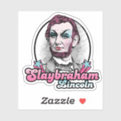 Slaybraham Lincoln Aufkleber (Blatt)