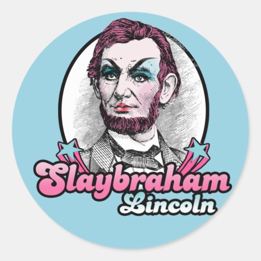 Slaybraham Lincoln T - Shirt Runder Aufkleber (Vorderseite)