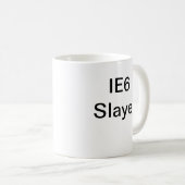 Slayer IE6 Kaffeetasse (VorderseiteRechts)