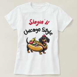 Slayin' It Chicago Style: Chicagos schönste T-Shirt