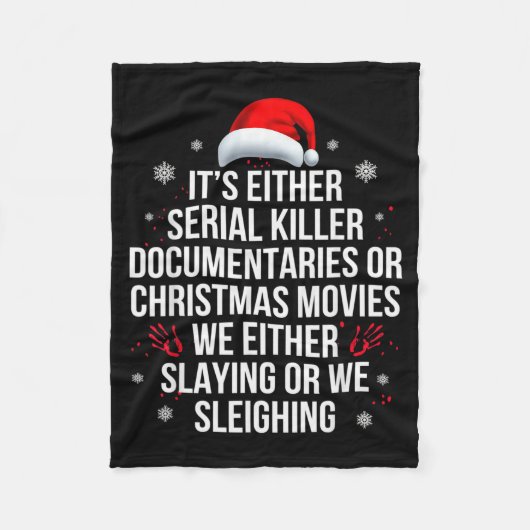 Slaying Or Sleighing Serial Killer True Crime Chri Fleecedecke (Vorderseite)