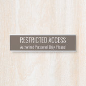 Sleek and Contemporary "RESTRICTED ACCESS Sign" Türschild (Vorderseite )